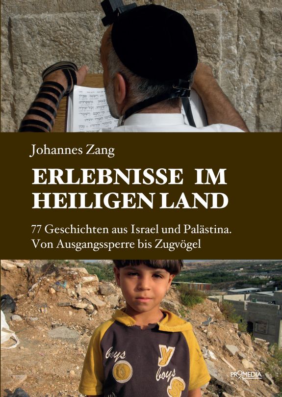 Einblicke in das Heilige Land von A bis Z liefert das neue Buch von Johannes Zang.